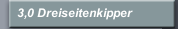 3,0 Dreiseitenkipper