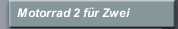 Motorrad 2 für Zwei